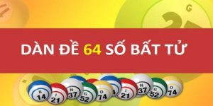 dàn đề 64 số đặc biệt bet88